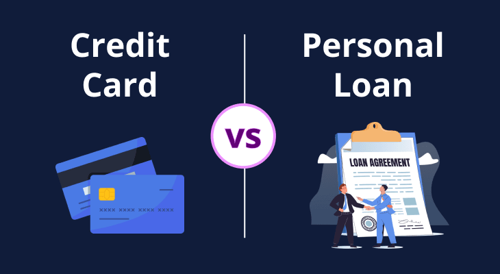 Personal Loan vs Credit Card Loan: Which is Cheaper?